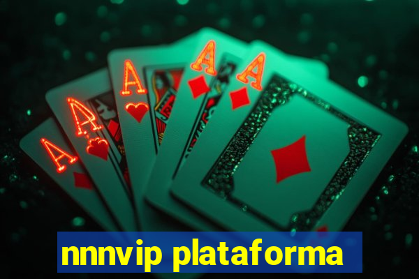 nnnvip plataforma